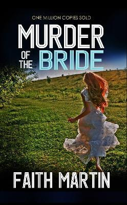 Murder of the Bride(English, Paperback, Martin Faith)