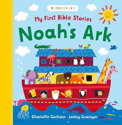 My First Bible Stories: Noah's Ark(English, Board book, Guillain Charlotte)