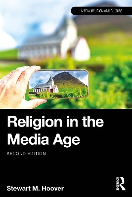 Religion in the Media Age(English, Paperback, Hoover Stewart M.)