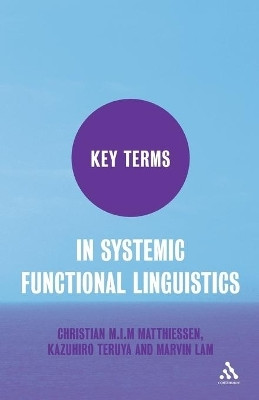 Key Terms in Systemic Functional Linguistics(English, Paperback, Matthiessen Christian Professor)