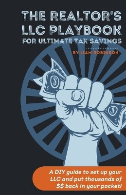 The Realtor's LLC Playbook(English, Paperback, Robinson Liam)