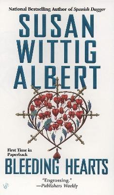 Bleeding Hearts(English, Paperback, Albert Susan Wittig)