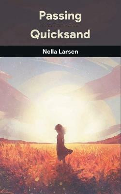 Passing & Quicksand(English, Paperback, Larsen Nella)