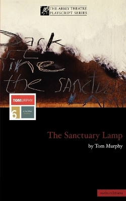The Sanctuary Lamp(English, Paperback, Murphy Tom)