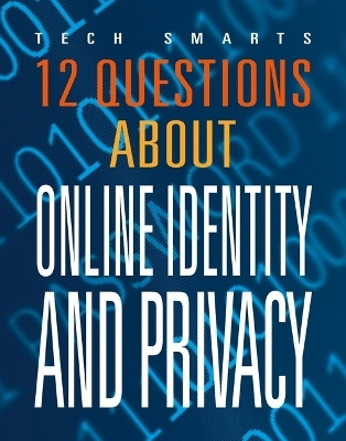 12 Questions about Online Identity and Privacy(English, Paperback, Storm Marysa)
