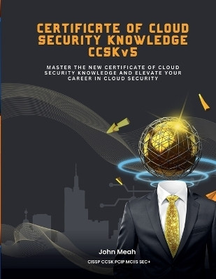 Certificate of Cloud Security Knowledge CCSKv5(English, Paperback, Meah John)