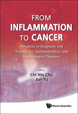 From Inflammation To Cancer: Advances In Diagnosis And Therapy For Gastrointestinal And Hepatological Diseases(English, Hardcover, unknown)