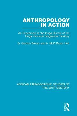 Anthropology in Action(English, Paperback, Brown G. Gordon)