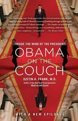 Obama on the Couch(English, Paperback, Frank M D Justin A Dr)