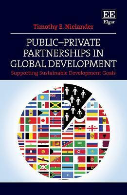 Public-Private Partnerships in Global Development(English, Hardcover, Nielander Timothy E.)