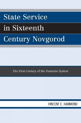 State Service in Sixteenth Century Novgorod(English, Paperback, Hammond Vincent E.)
