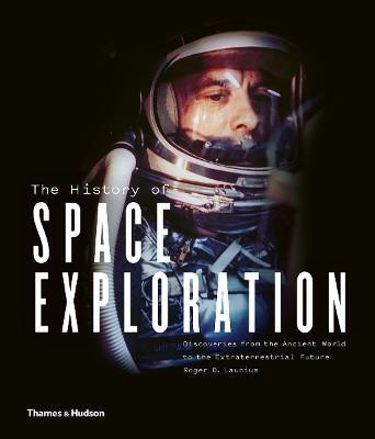 The History of Space Exploration(English, Hardcover, D. Launius Roger)