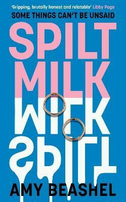 Spilt Milk(English, Paperback, Beashel Amy)