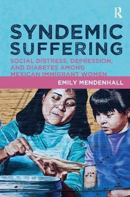 Syndemic Suffering(English, Paperback, Mendenhall Emily)