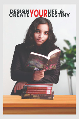 Design Your Life and Create Your Destiny(English, Paperback, Aadhya Reji)
