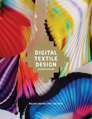 Digital Textile Design, Second edition(English, Paperback, Bowles Melanie)