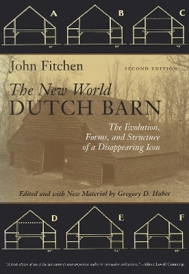 The New World Dutch Barn(English, Paperback, Fitchen John)