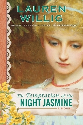 The Temptation of the Night Jasmine(English, Paperback, Willig Lauren)
