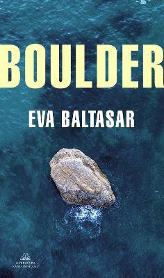 Boulder (Spanish Edition)(Spanish, Paperback, Baltasar Eva)