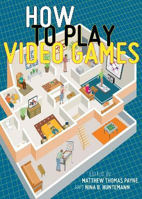 How to Play Video Games(English, Electronic book text, unknown)