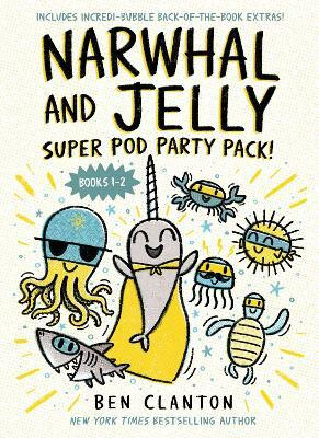 Narwhal and Jelly: Super Pod Party Pack! (Paperback bind-up books 1 & 2)(English, Paperback, Clanton Ben)