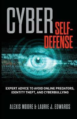 Cyber Self-Defense(English, Paperback, Moore Alexis)
