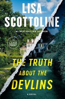 The Truth about the Devlins(English, Paperback, Scottoline Lisa)