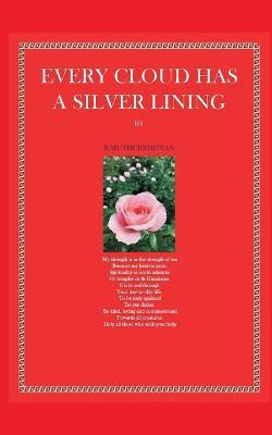 Every cloud has silver lining(English, Paperback, Rajaram Muthukrishnan)