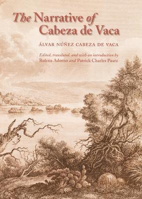 The Narrative of Cabeza De Vaca(English, Paperback, Cabeza de Vaca Alvar Nunez)