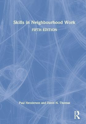 Skills in Neighbourhood Work(English, Hardcover, Henderson Paul)