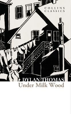 Under Milk Wood(English, Paperback, Thomas Dylan)