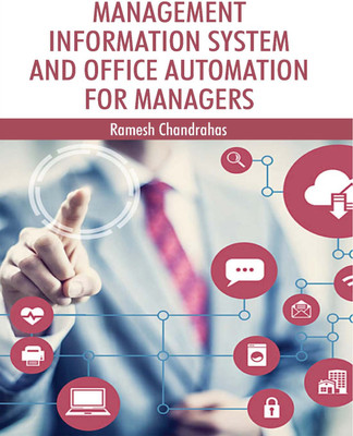 Management Information System And Office Automation For Managers(Hardcover, Ramesh Chandrahas)