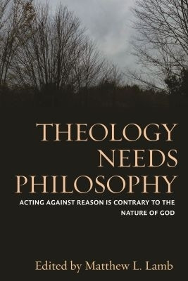 Theology Needs Philosophy(English, Hardcover, unknown)