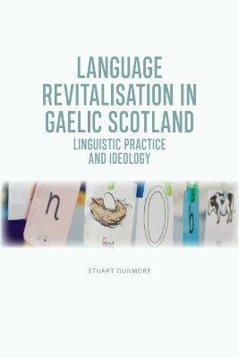 Language Revitalisation in Gaelic Scotland(English, Paperback, Dunmore Stuart S.)