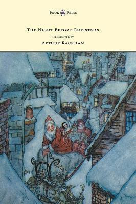 The Night Before Christmas - Illustrated by Arthur Rackham(English, Hardcover, Moore Clement)