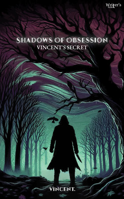 Shadows Of Obsession: Vincent's Secret(Paperback, Vincent)