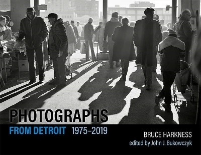 Photographs from Detroit, 1975-2019(English, Paperback, Harkness Bruce)