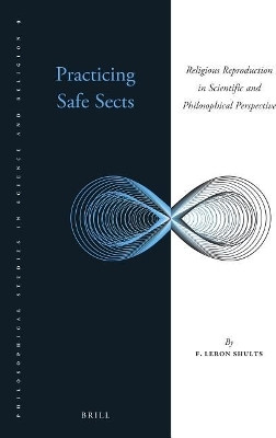 Practicing Safe Sects(English, Electronic book text, Shults F Leron)