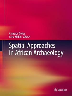 Spatial Approaches in African Archaeology(English, Hardcover, unknown)