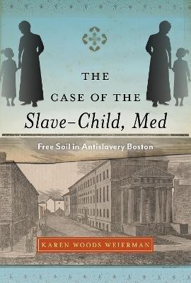 The Case of the Slave-Child, Med(English, Paperback, Weierman Karen Woods)