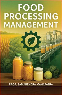 Food Processing Management(English, Paperback, Prof Samarendra Mahapatra)