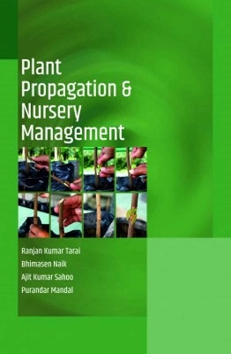 Plant Propagation and Nursery Management(English, Hardcover, Kumar Tarai Ranjan)