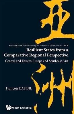 Resilient States From A Comparative Regional Perspective: Central And Eastern Europe And Southeast Asia(English, Hardcover, Bafoil Francois)