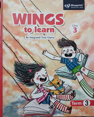 Wings to learn class 3 term 3(Paperback, Shantini govindan)