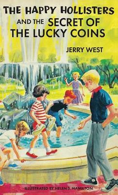 The Happy Hollisters and the Secret of the Lucky Coins(English, Hardcover, West Jerry)