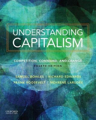 Understanding Capitalism(English, Paperback, Bowles Samuel)