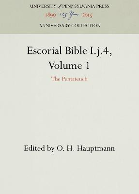 Escorial Bible I.j.4, Volume 1(English, Hardcover, unknown)