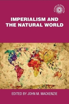 Imperialism and the Natural World(English, Hardcover, unknown)