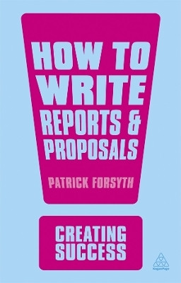 How to Write Reports and Proposals(English, Paperback, Forsyth Patrick)
