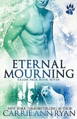 Eternal Mourning(English, Paperback, Ryan Carrie Ann)